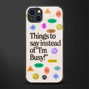 10 Things To Say Phone Case for IPhone 14 | Glass Case