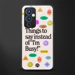 10 Things To Say Phone Case for OnePlus 9 | Glass Case