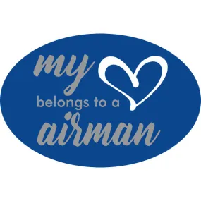 My "heart" belongs to an Airman Oval Magnet